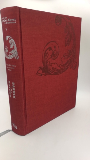 Büttner, Frank (Herausgeber): Barock und Rokoko. Band 5.  Geschichte der bildenden Kunst in Deutschland