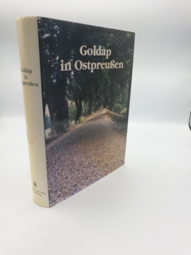 Toffert, Hans Erich (Herausgeber): Goldap in Ostpreussen Stadt und Landkreis