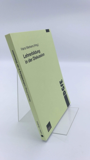 Merkens, Hans (Hrsg.): Lehrerbildung in der Diskussion 