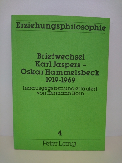 Jaspers, Karl: Briefwechsel Karl Jaspers - Oskar Hammelsbeck 1919 - 1969 