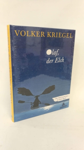 Kriegel, Volker: Olaf, der Elch Alle Olaf-Geschichten in einem Band!