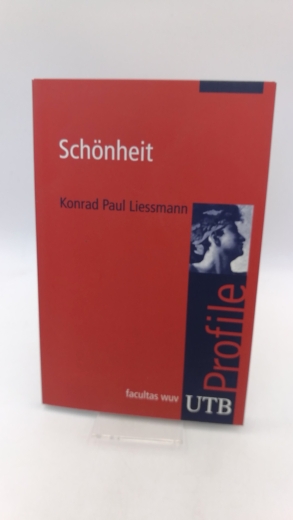 Liessmann, Konrad Paul: Schönheit 