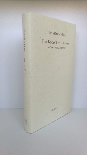 Heise, Hans-Jürgen: Ein Kobold von Komet Gedichte und Kurzprosa / Hans-Jürgen Heise