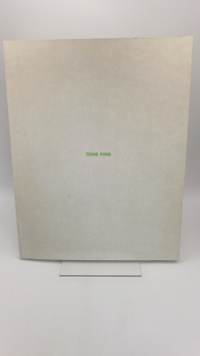 Fink, Tone (Hrsg.): Tone Fink: Arbeiten auf Papier. 1987-1988