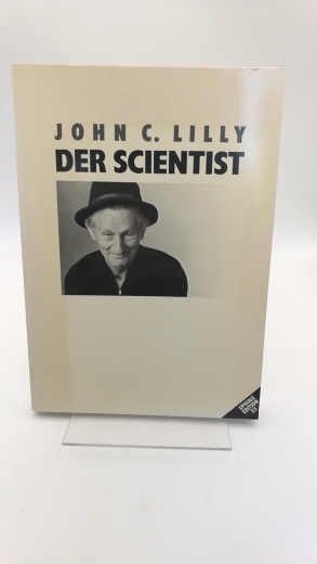 Lilly, John Cunningham: Der Scientist 