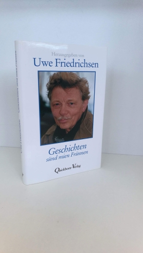 Friedrichsen (Hrsg.), Uwe: Geschichten sünd mien Frünnen 