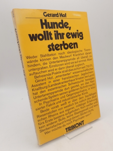 Hof, GÃ©rard (Verfasser): Hunde wollt ihr ewig sterben!? / GÃ©rard Hof. [Hrsg. u. übers. aus d. Franz. Wolfgang Huber