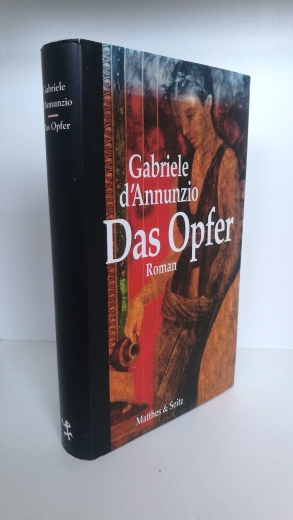 D'Annunzio, Gabriele: Das Opfer Roman