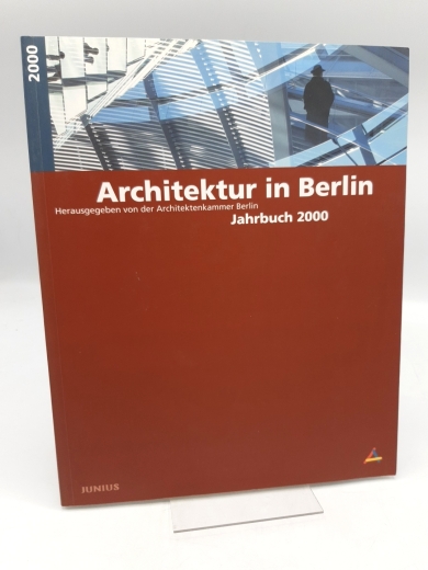 Architektenkammer Berlin (Hrsg.), : Architektur in Berlin - Jahrbuch 2000 