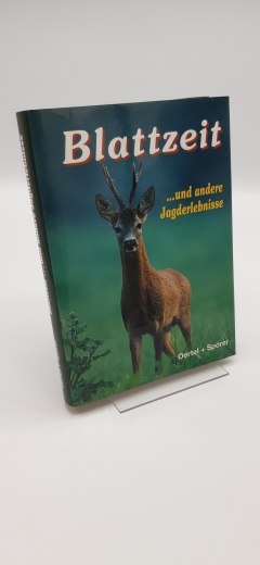 Birnbaum, Dieter (Mitwirkender): Blattzeit ... und andere Jagderlebnisse / von Dieter Birnbaum ... 