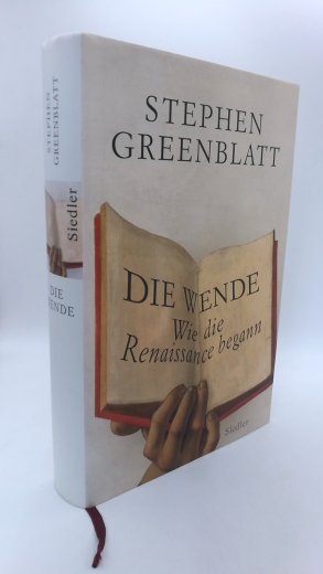 Greenblatt, Stephen: Die Wende Wie die Renaissance begann