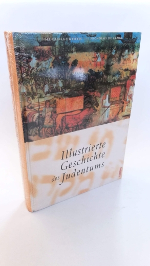 De Lange, Nicholas R. M. (Herausgeber): Illustrierte Geschichte des Judentums 