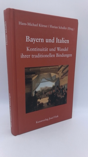 Körner, Hans-Michael (Herausgeber): Bayern und Italien Kontinuität und Wandel ihrer traditionellen Bindungen. Vorträge der "Historischen Woche" der Katholischen Akademie in Bayern vom 17. bis 20. Februar 2010 in München