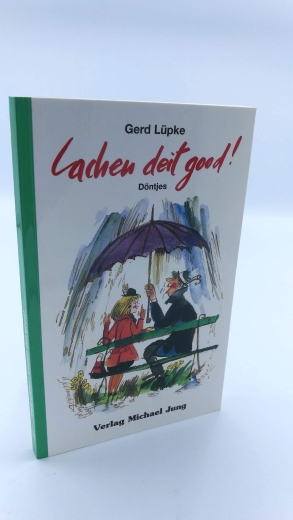 Lüpke, Gerd: Lachen deit good! Döntjes