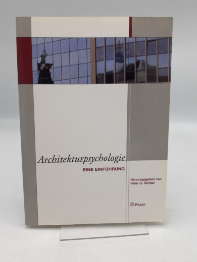 Richter, Peter G. (Herausgeber): Architekturpsychologie Eine Einführung