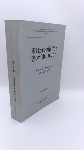 Verein für Familienforschung in Ost- und Westpreußen e. V. (Hrgs.), : Altpreußische Forschungen. 5. und 6. Jahrgang. 1928 und 1929. Nachdruck. Sonderschriften des Vereins für Familienforschung in Ost- und Westpreußen e. V., Nr. 65/3.