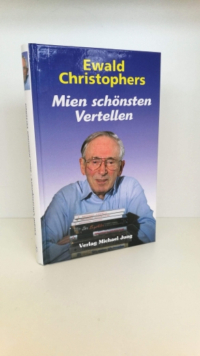 Christophers, Ewald: Mien schönsten Vertellen 