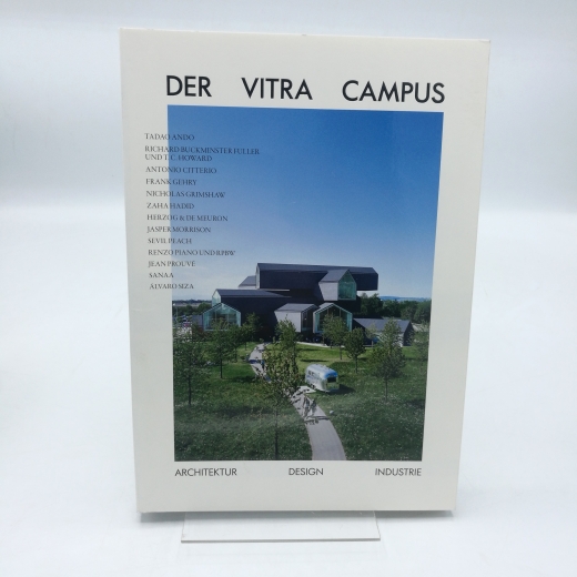 Kries, Mateo (Herausgeber): Der Vitra-Campus Architektur, Design, Industrie