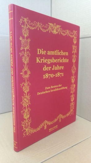 Schwind, Moritz von (Illustrator): Die amtlichen Kriegsberichte der Jahre 1870 und 1871 