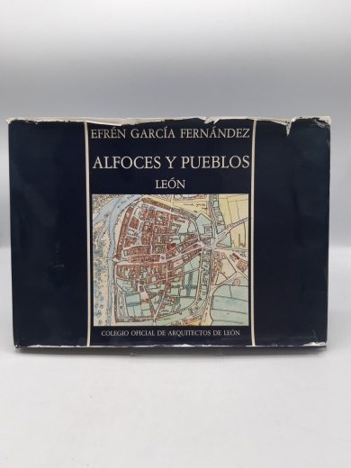 Fernández, Efrén García: Alfoces y pueblos de León