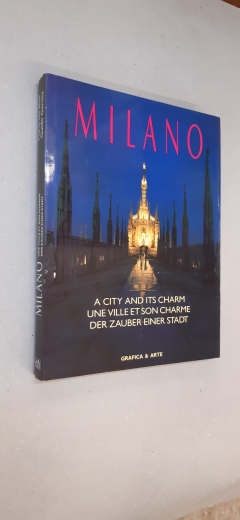 Mario de Biasi, Guido Gerosa: Milano A city and its charm. Une ville et son charme. Der Zauber einer Stadt