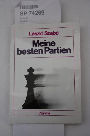 Szabó, László: Meine besten Partien 