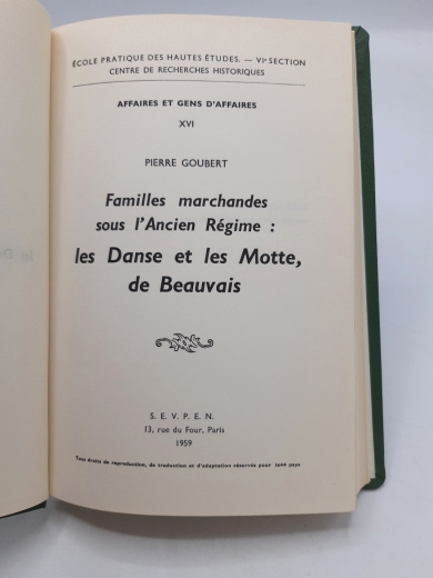 Goubert, Pierre: Familles marchandes sous l' Ancien Regime Les Danse et les Motte, de Beauvais