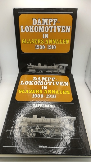 Repetzski, K. R. (Hrgs.): Dampflokomotiven in Glasers Annalen 1900 - 1910. Text- und Tafelband = 2 Bde (=vollst.)