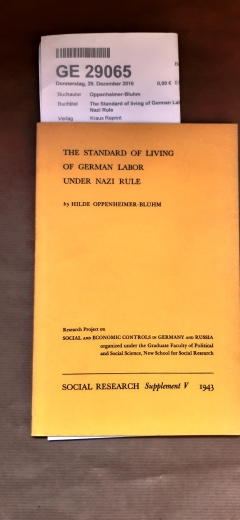 Oppenheimer-Bluhm, Hilde: The Standard of living of German Labor under Nazi Rule