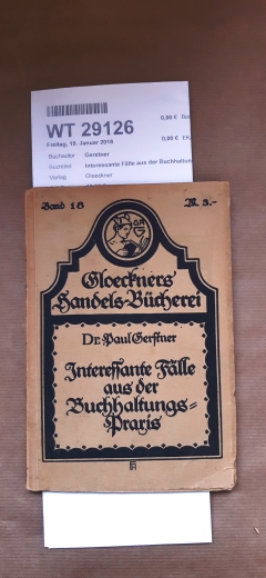 Gerstner, Paul: Interessante Fälle aus der Buchhaltungs-Praxis