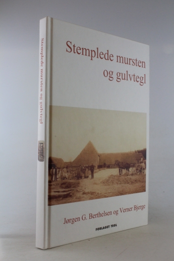 Berthelsen / Bjerge, Jorgen G. / Verner: Stemplede mursten og gulvtegl