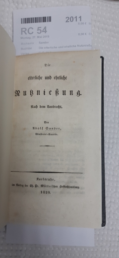 Sander, Adolf: Die elterliche und eheliche Nutznießung. Nach dem Landrecht