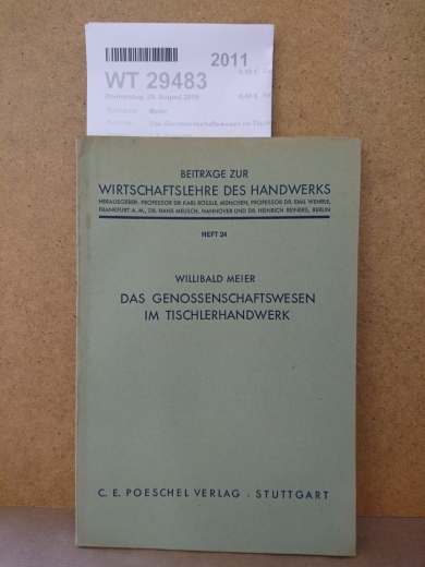 Meier, Willibald: Das Genossenschaftswesen im Tischlerhandwerk