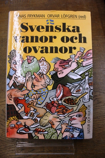 Jonas Frykman / Orvar Löfgren: Svenska vanor och ovanor