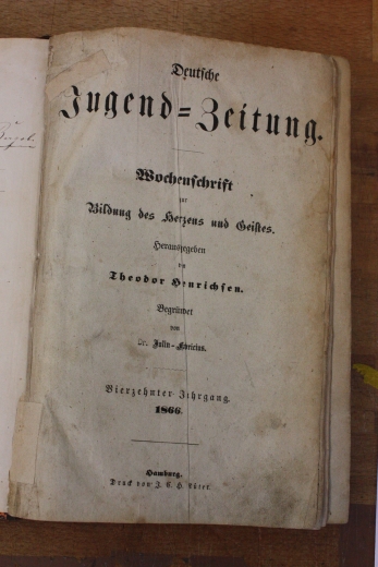 Theodor Henrichsen; Julin-Fabricius: Deutsche Jugend-Zeitung. Wochenschrift zur Bildung des Herzens und Geistes Vierzehnter Jahrgang 1866 Nr. 1 - 52 komplett