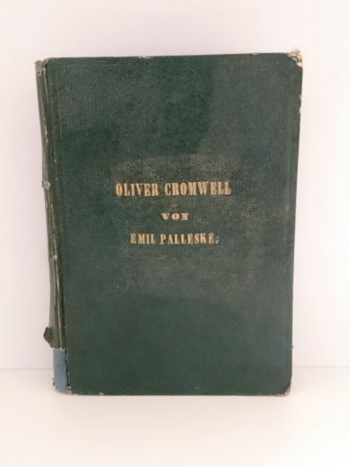 Palleske, Emil: Oliver Cromwell Ein Drama