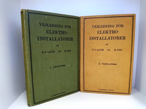 F. C. Leth / H. Rée: Vejledning for Elektroinstallatorer. I. Jaevnstrom. II. Vekselstrom