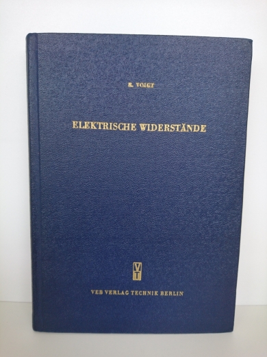 Voigt, Rudolf: Elektrische Widerstände. Praxisübliche Größenbestimmung v. Widerständen im
Niederspannungs-Schaltgerätebau