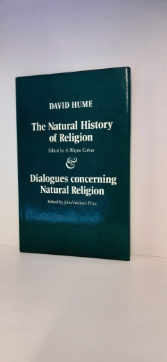 Colver Wayne, John Valdimir Price (Hrsg.): David Hume on Religion The Natural History of Religion & Dialogues concerning Natural Religion