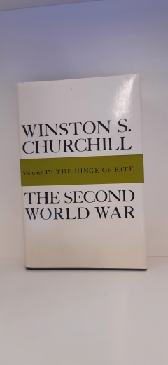 Winston S., Churchill: The Second World War Volume IV The Hinge of Fate