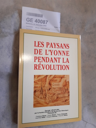 Bouat, Delasselle u.a.: Les Paysans de l yonne pendant la revolution