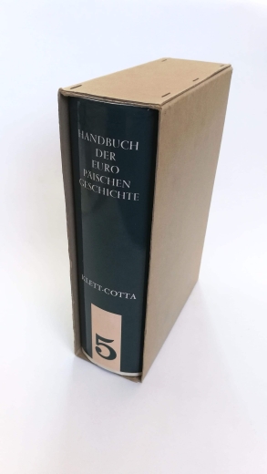 Schieder (Hrsg.), Theodor: Handbuch der europäischen Geschichte. Bd. 5 Europa von der französischen Revolution zu den Nationalstaatlichen Bewegungen des 19. Jahrhunderts.