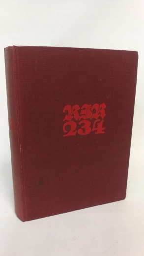 Knieling, Lutz und Arnold Bölsche: Das Reserve-Infanterie-Regiment 234 im Weltkriege. R.I. R. 234 Ein Querschnitt durch Deutschlands Schicksalsringen