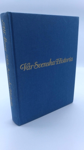 Aaberg, Alf: Vår svenska historia