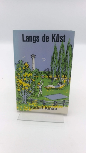 Kinau, Rudolf: Langs de Küst. 50 nee'e bannig bunte. "Fief Muniten" 