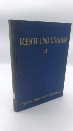 Conrad / Raab (Begr.), Herbert / Friedrich: Reich und Länder Zeitschrift für die Entwicklung der Verfassung und Verwaltung in Deutschland. II. Jahrgang 1928/1929