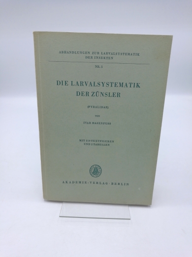 Hasenfuss, Ivar: Die Larvalsystematik der Zünsler (Pyralidae). Abhandlung zur Larvalsystematik der Insekten. Nr. 5