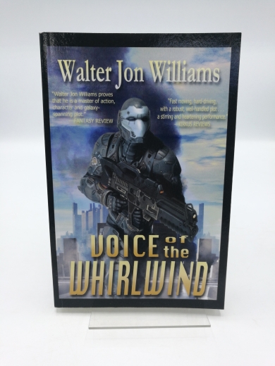 Williams, Walter Jon: Voice of the Whirlwind