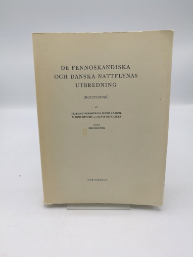 Douwes, Per: De Fennoskandiska och danska nattflynas utbredingn (noctuidae)