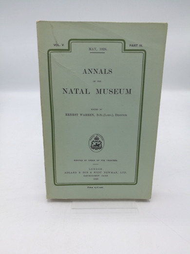 Warren, Ernest (ed.): Annals of the Natal Museum. Vol. V. Part III. 1926.